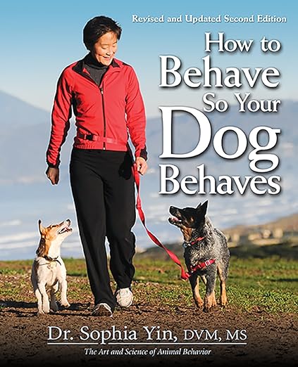 how to behave so your dog behaves by sophie yin